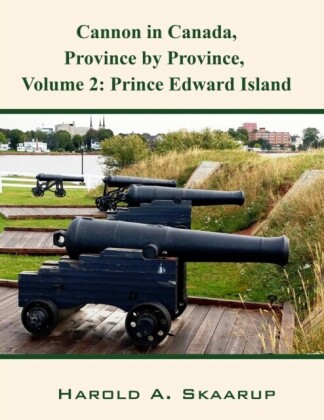 Cannon in Canada, Province by Province, Volume 2