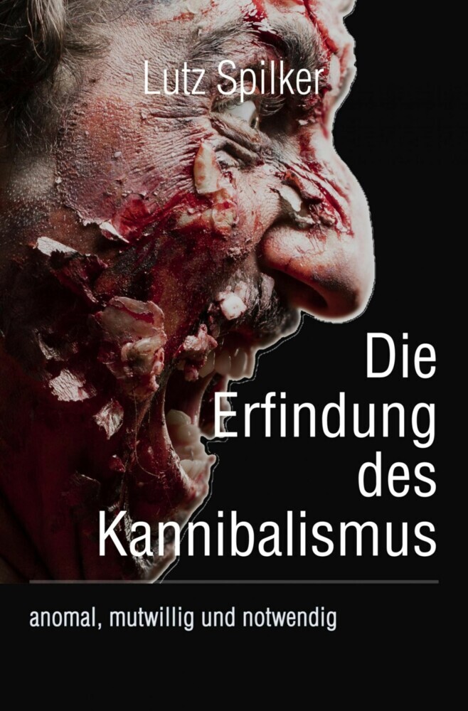 Die Erfindung des Kannibalismus main product photo