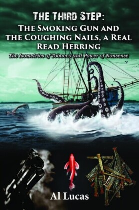 Third Step - The Smoking Gun and the Coughing Nails, a Real Read Herring