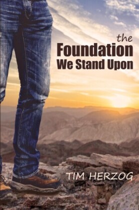 Foundation We Stand Upon