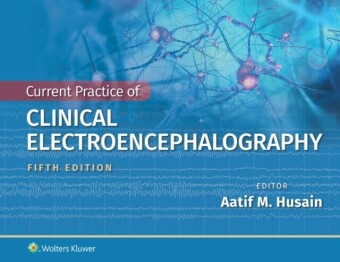 Current Practice of Clinical Electroencephalography