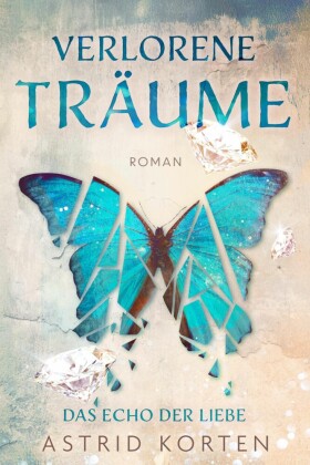 Verlorene Träume