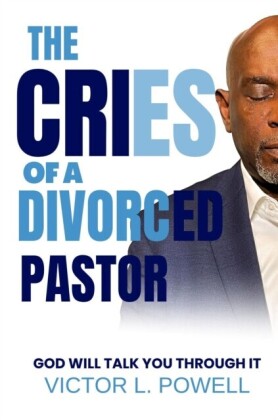 Cries of A Divorced Pastor
