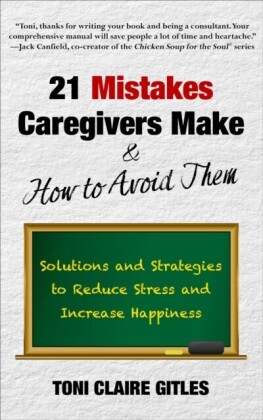 21 Mistakes Caregivers Make & How to Avoid Them