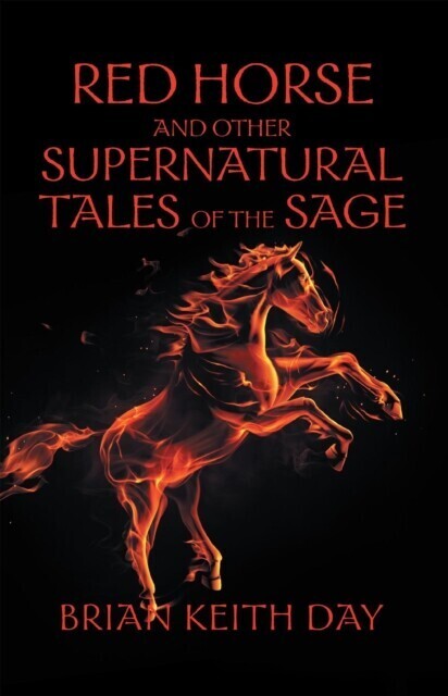 Red Horse and Other Supernatural Tales of the Sage main product photo