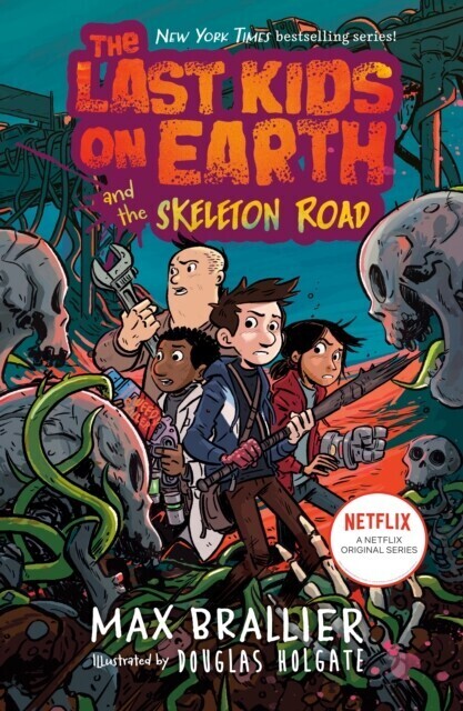 Last Kids on Earth and the Skeleton Road main product photo