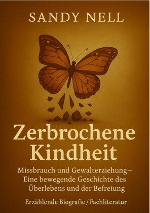 Zerbrochene Kindheit