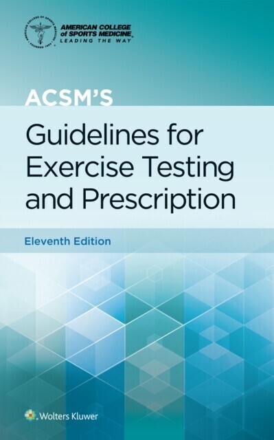 ACSM's Guidelines for Exercise Testing and Prescription main product photo