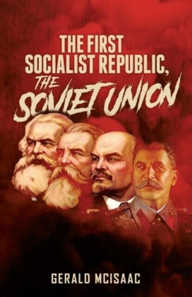 First Socialist Republic, the Soviet Union