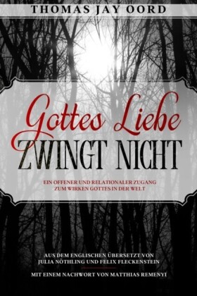 Gottes Liebe zwingt nicht