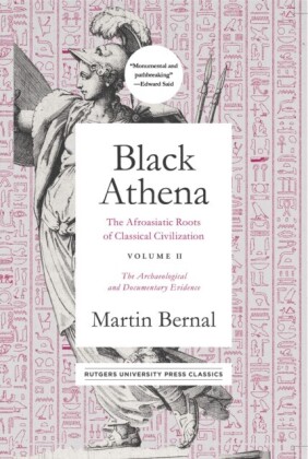 Black Athena: The Afroasiatic Roots of Classical Civilization Volume II