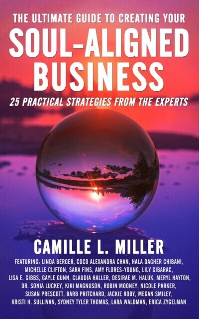 Ultimate Guide to Creating Your Soul-Aligned Business main product photo