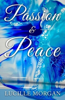 Passion & Peace