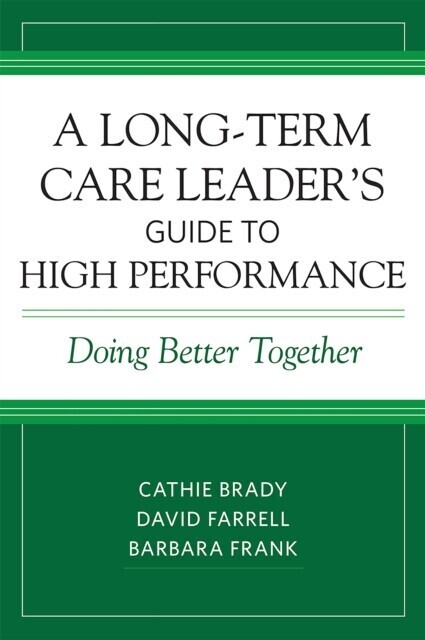 Long-Term Care Leader's Guide to High Performance main product photo