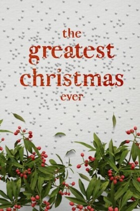 Greatest Christmas Ever