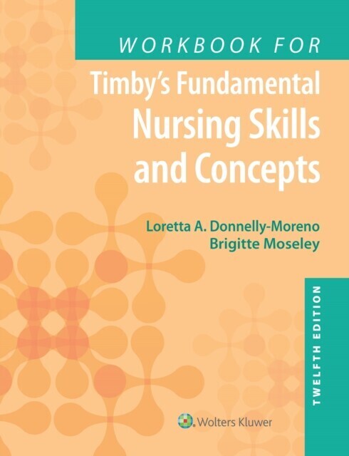Workbook for Timby's Fundamental Nursing Skills and Concepts main product photo