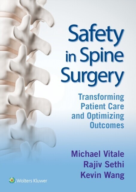 Safety in Spine Surgery: Transforming Patient Care and Optimizing Outcomes main product photo