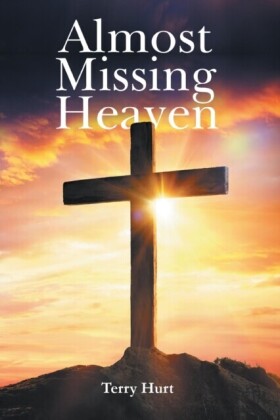 Almost Missing Heaven