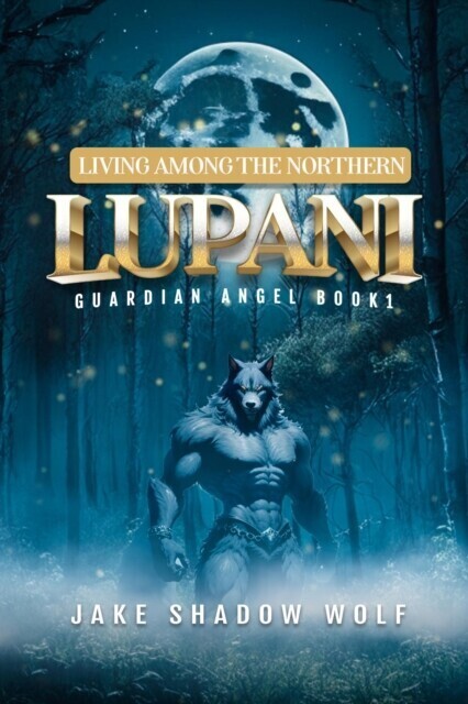 Living Among the Northern Lupani main product photo
