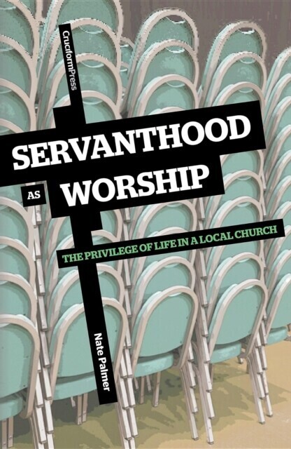 Servanthood as Worship main product photo