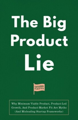 Big Product Lie