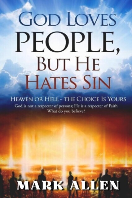 God Loves People, but He Hates Sin main product photo