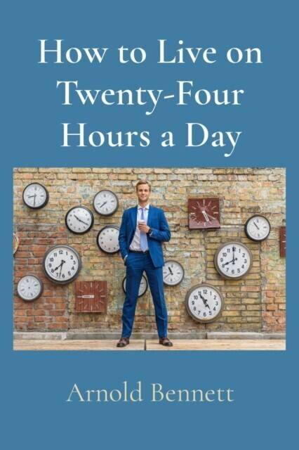 How to Live on Twenty-Four Hours a Day main product photo