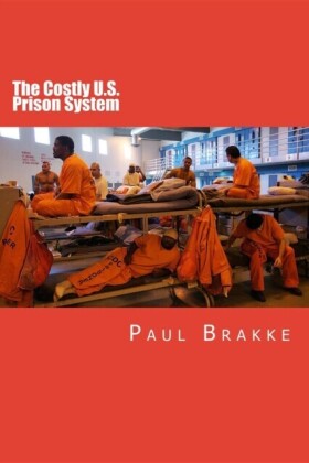 Costly U. S. Prison System