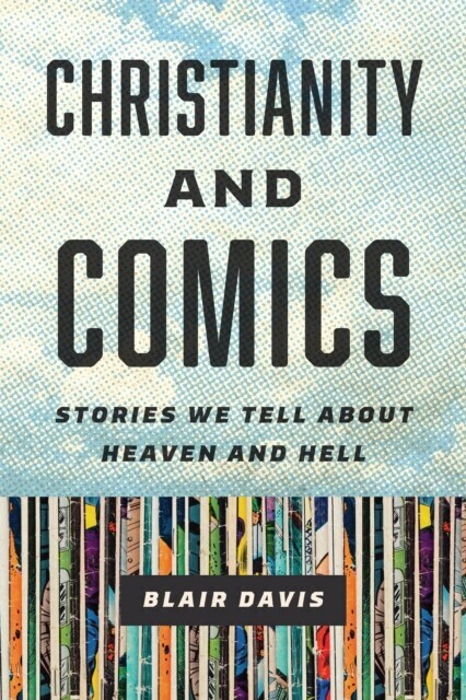 Christianity and Comics main product photo