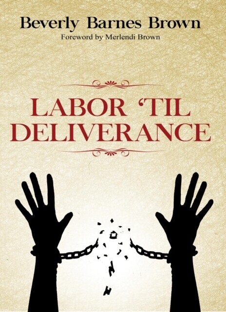 Labor Til' Deliverance main product photo