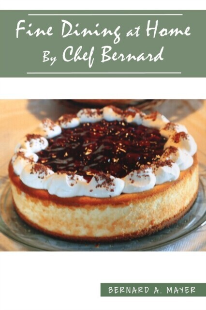 Fine Dining at Home By Chef Bernard main product photo