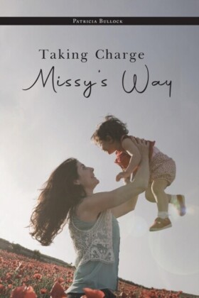 Taking Charge Missy's Way