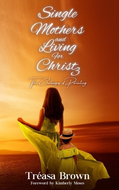Single Mothers and Living for Christ 3 main product photo