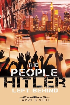 People Hitler Left Behind