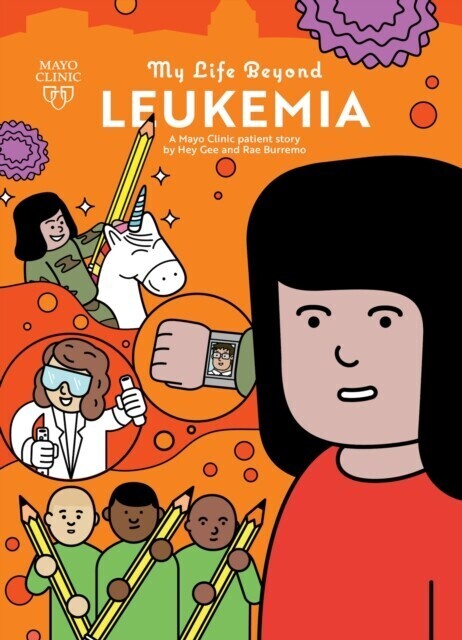 My Life Beyond Leukemia: A Mayo Clinic Patient Story main product photo