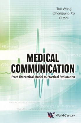 Medical Communication: From Theoretical Model To Practical Exploration
