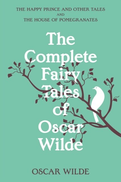 Complete Fairy Tales of Oscar Wilde (Warbler Classics Annotated Edition) main product photo