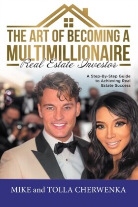 Art of Becoming a Multimillionaire Real Estate Investor