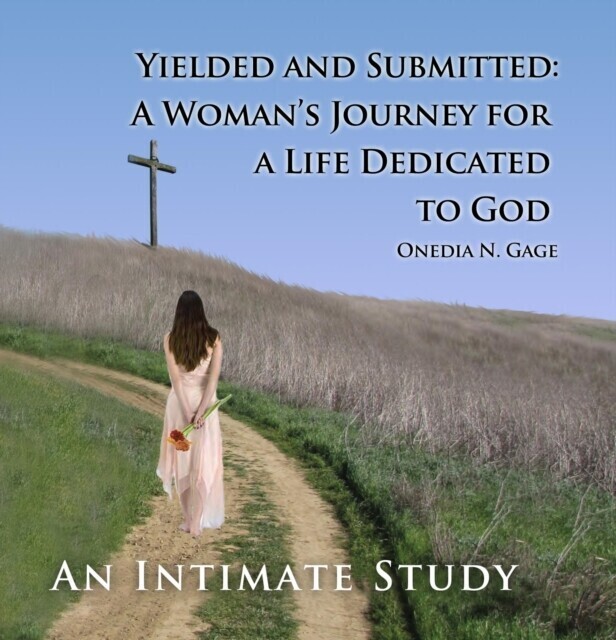 Yielded and Submitted: An Intimate Study main product photo