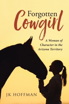 Forgotten Cowgirl
