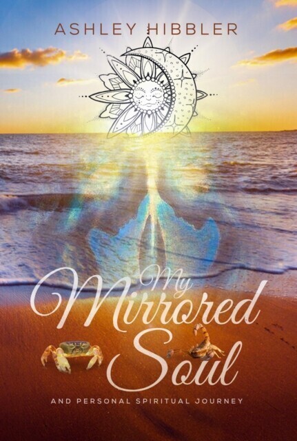My Mirrored Soul and Personal Spiritual Journey main product photo