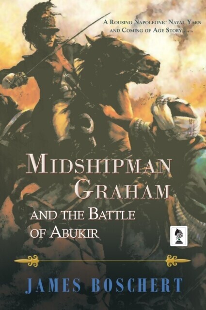 Midshipman Graham and the Battle of Abukir main product photo