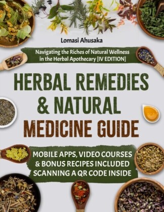 Herbal Remedies and Natural Medicine Guide