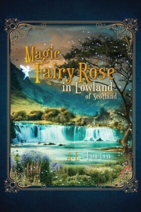 Magic Fairy Rose in the Lowland of Scotland