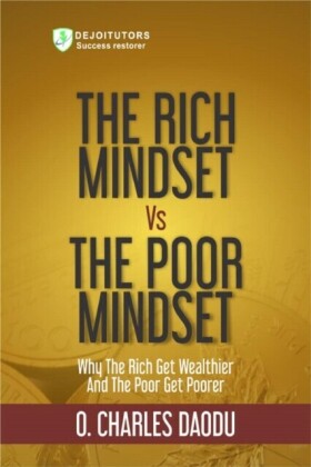 Rich Mindset Vs The Poor Mindset
