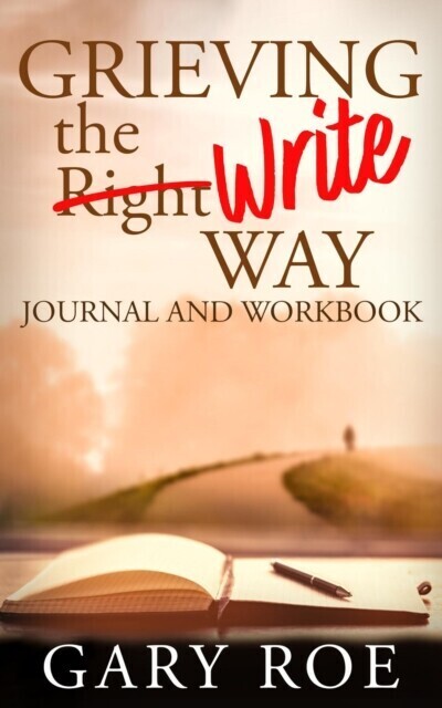 Grieving the Write Way Journal and Workbook main product photo