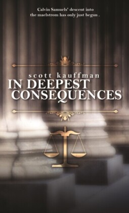 In Deepest Consequences