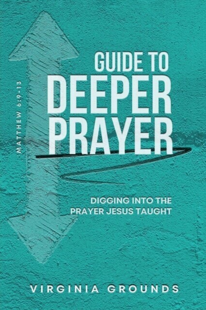 Guide to Deeper Prayer main product photo
