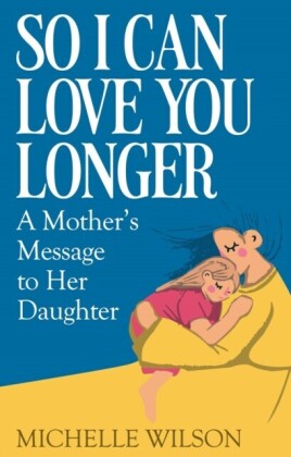 So I Can Love You Longer