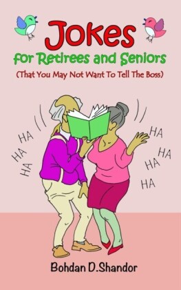 Jokes For Retirees and Seniors